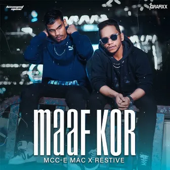 Maaf Kor by RESTIVE