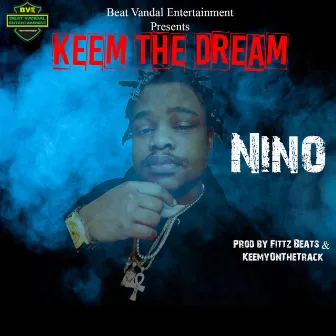 Nino by Keem the Dream