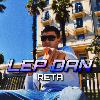 Lep Dan by Reta