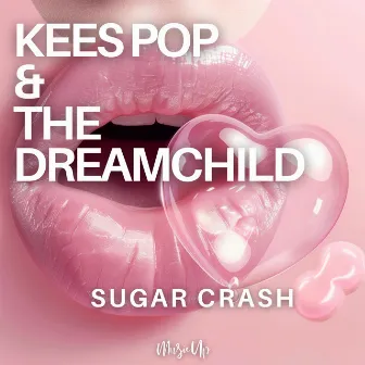 Sugar Crash by KEES POP