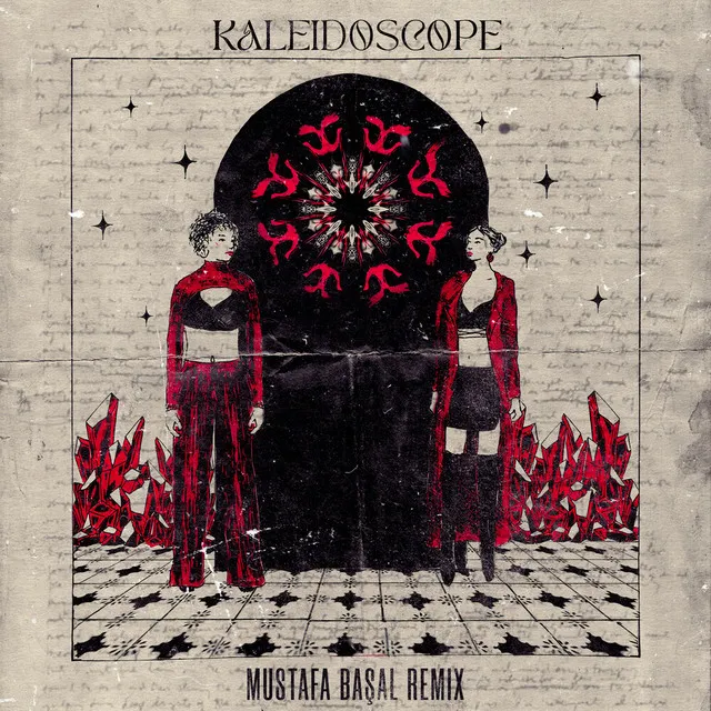 Kaleidoscope - Mustafa Başal Remix