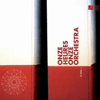 Onze Heures Onze Orchestra, Vol. 2 by Onze Heures Onze Orchestra