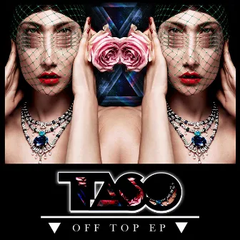 Off Top by Taso