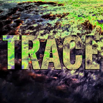 TRACE by SYUNMAN