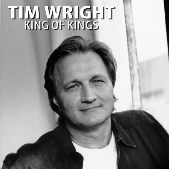 King of Kings by Tim Wright