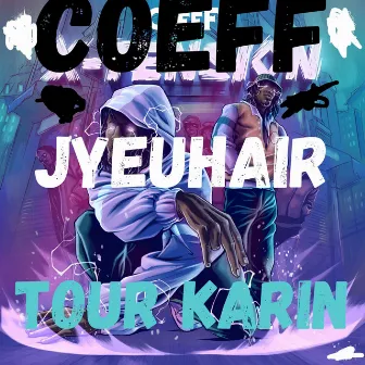 Tour Karin by COEFF