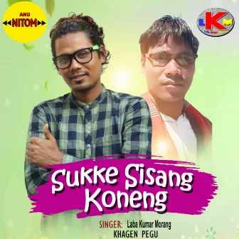 Sukke Sisang Koneng by Laba kumar Morang