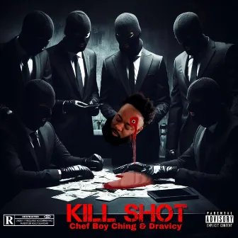 KILL SHOT by Dravicy