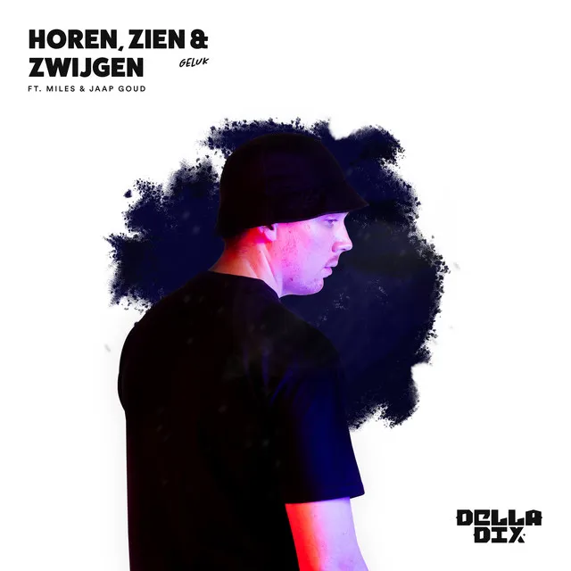 Horen Zien & Zwijgen