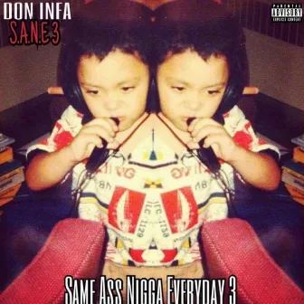 S.A.N.E.3 by Don Infa