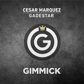 Gadestar by Cesar Marquez