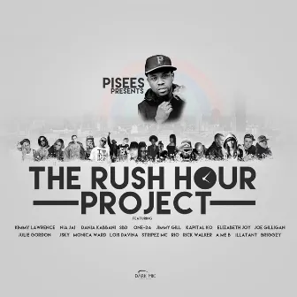 The Rush Hour Project by Pisees