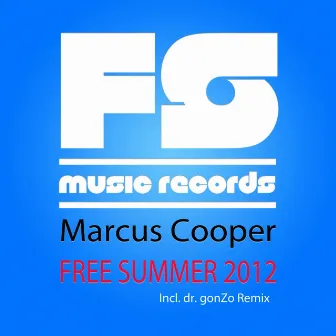 Free Summer 2012 by Marcus Cooper