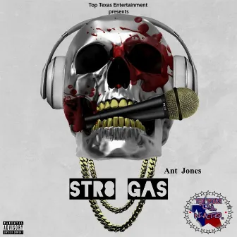 Str8 Gas by TOPTEXAS DJNATO