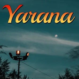 Yarana by Ilyas Khan