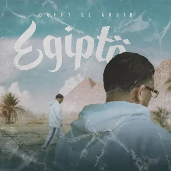 Egipto by Daffy El Audio