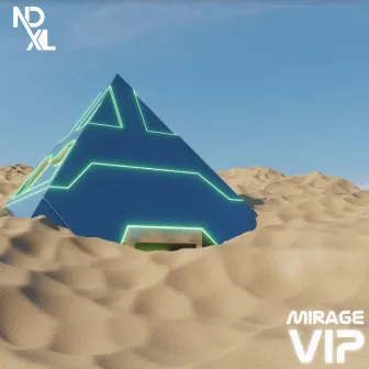 Mirage VIP by NDXL