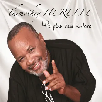 Ma plus belle histoire by Thimothey Herelle