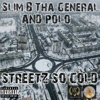 Streetz So Cold by 