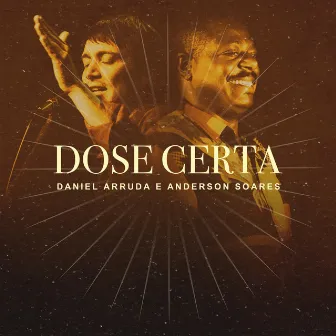 Dose Certa by Daniel Arruda