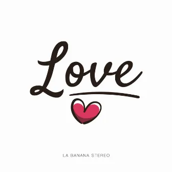 Love by La Banana Stereo