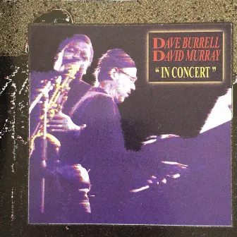 In Concert by Dave Burrell