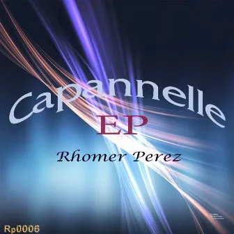 Capannelle EP by Rhomer Perez