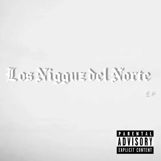 Los Nigguz del Norte