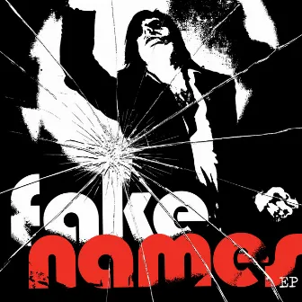 Fake Names EP by Fake Names