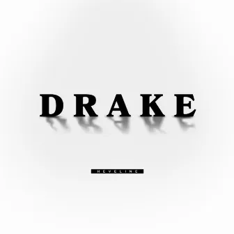 Drake by Heveline