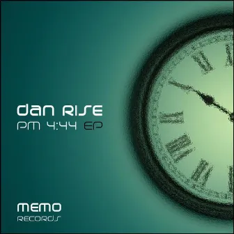 PM 4:44 EP by Dan Rise