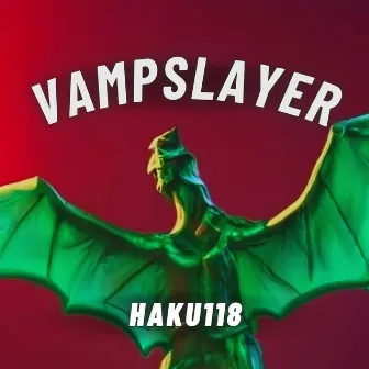 VAMPSLAYER by Haku118