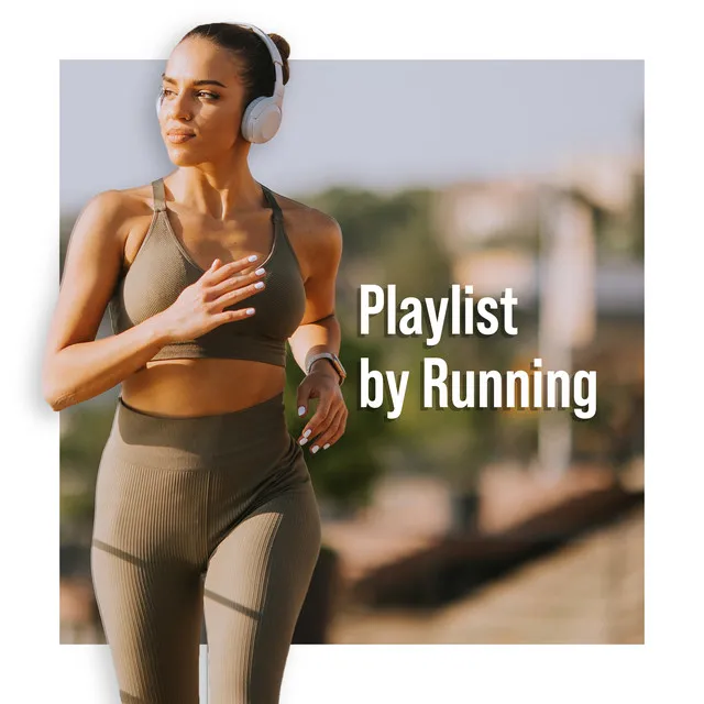 Playlist by Running