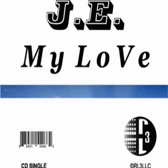 J.E.: My Love by J.E.