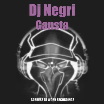 Gansta by DJ Negri