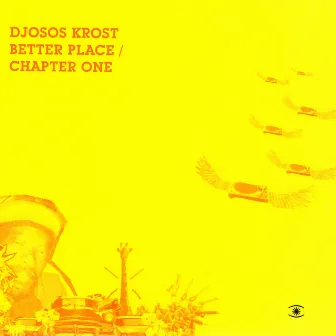 Better Place/Chapter One Single by Djosos Krost