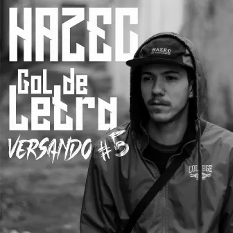 Versando #5: Gol de Letra by Hazec