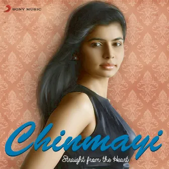 Chinmayi: Straight from the Heart by Chinmayi