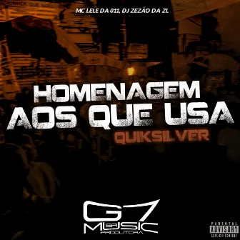 Homenagem aos Que Usa Quiksilver by MC Lele da 011