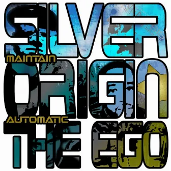 Automatic / Maintain by Silver