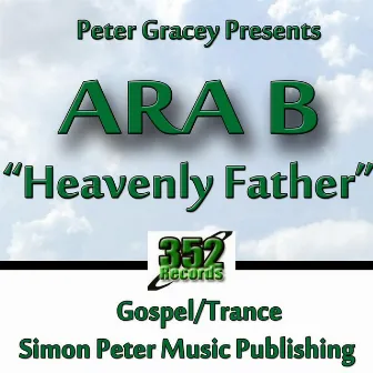 Heavenly Father by Ara B