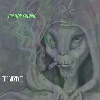 The Mixtape by Hip Hop Maniac