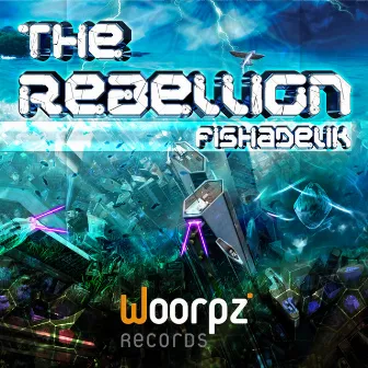 The Rebellion by Fishadelik