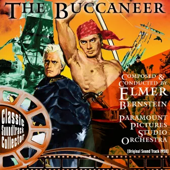 The Buccaneer (Original Soundtrack) [1958] by Paramount Pictures Studio Orchestra