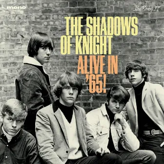 Alive in '65! by The Shadows Of Knight