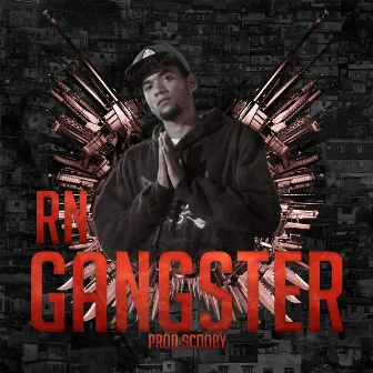 Gangster by RN