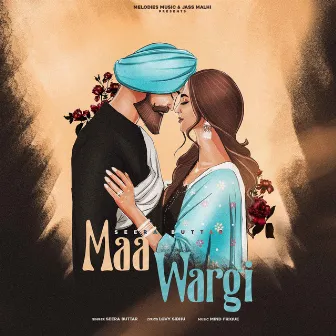 Maa Wargi by Seera Buttar