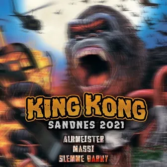 King Kong (Sandnes 2021) by Slemme Barny