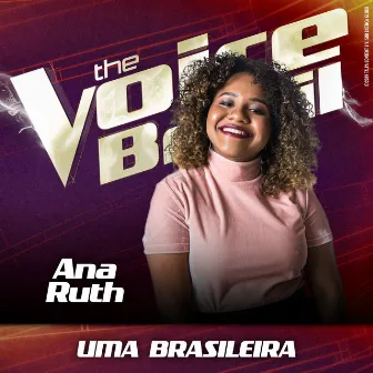 Uma Brasileira (Ao Vivo No Rio De Janeiro / 2019) by Ana Ruth