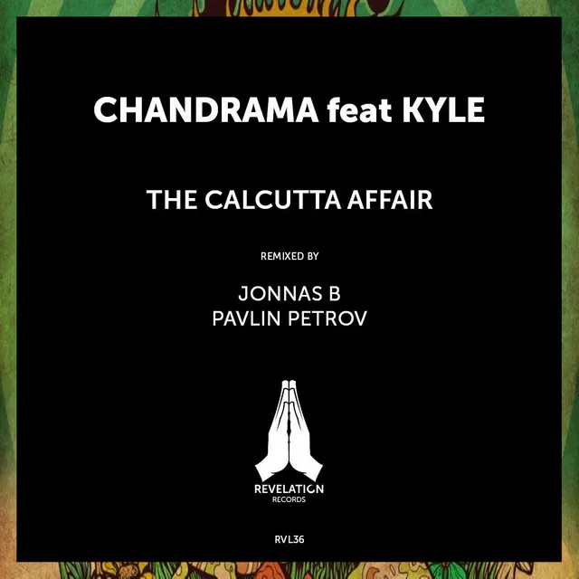 The Calcutta Affair Feat Kyle - Jonnas B Remix